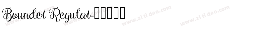 Bounder Regular字体转换